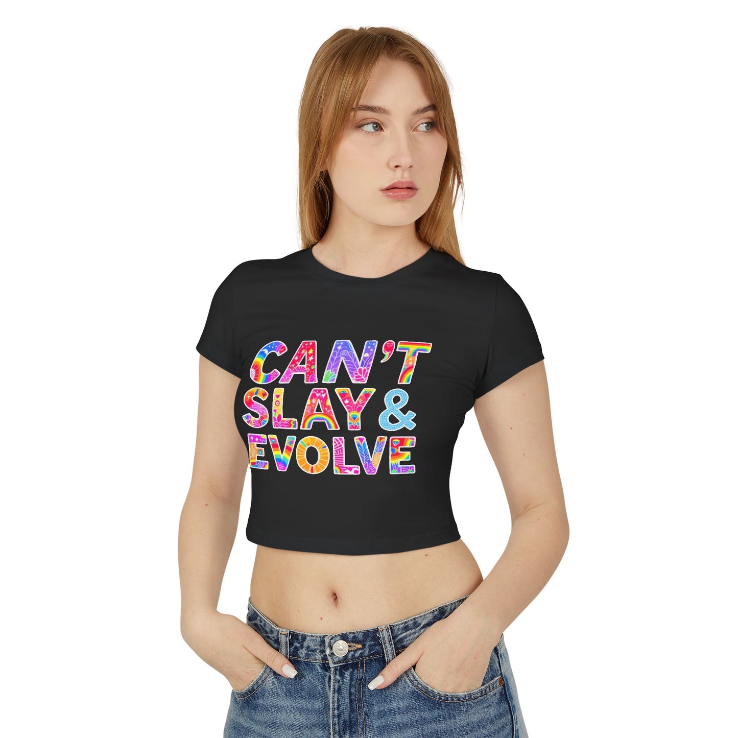 Women&#039;s Baby Tee - "Can&#039;t Slay & Evolve" Rainbow Graphic Tee