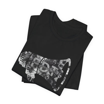 Black t-shirt with "FIGHT DEFEND TRUTH" in a floral megaphone design.