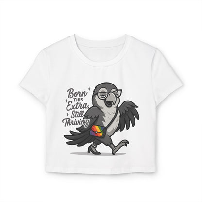 Born This Extra Baby Tee - Cute Pride Shirt for Confident Women
