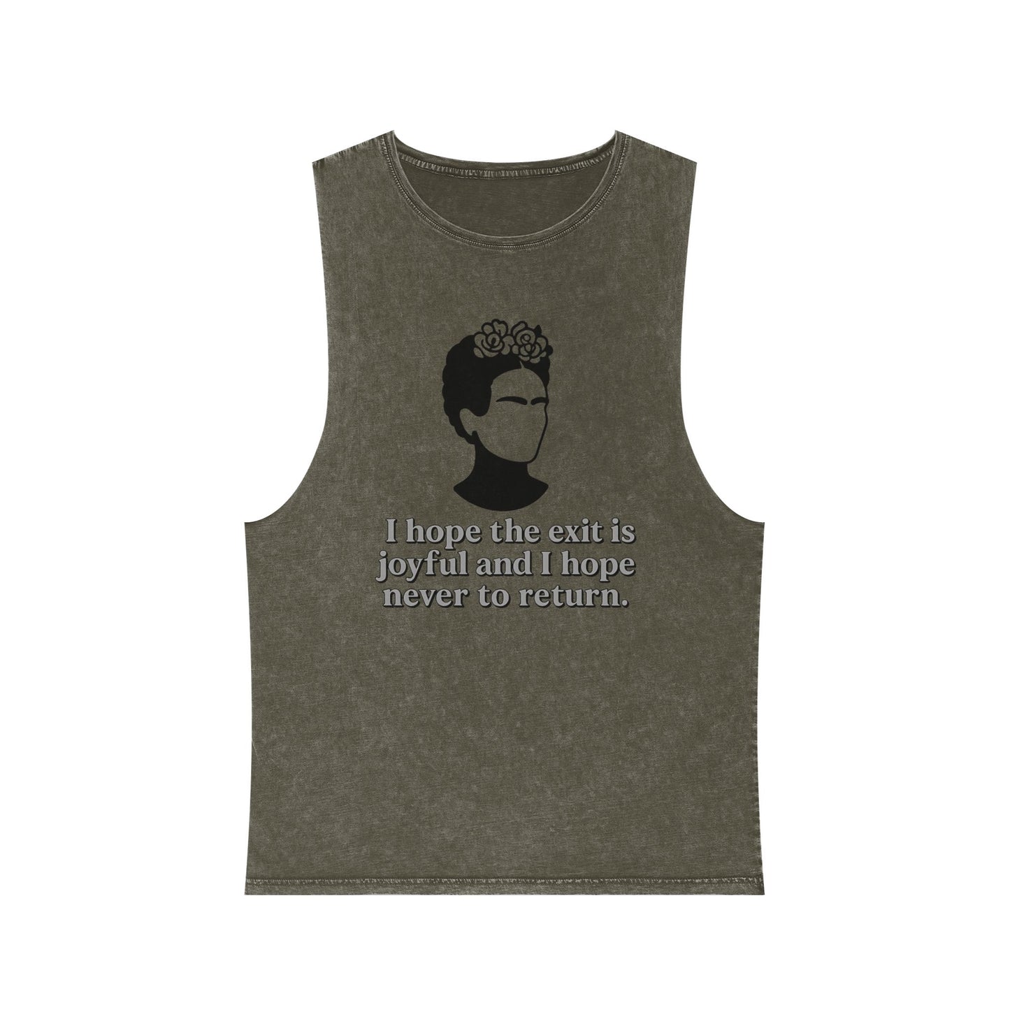 Unisex Stonewash Tank Top - Inspirational Quote Tee, Frida Kahlo Inspired Apparel, Summer Shirt, Boho Fashion, Gift for Art Lovers