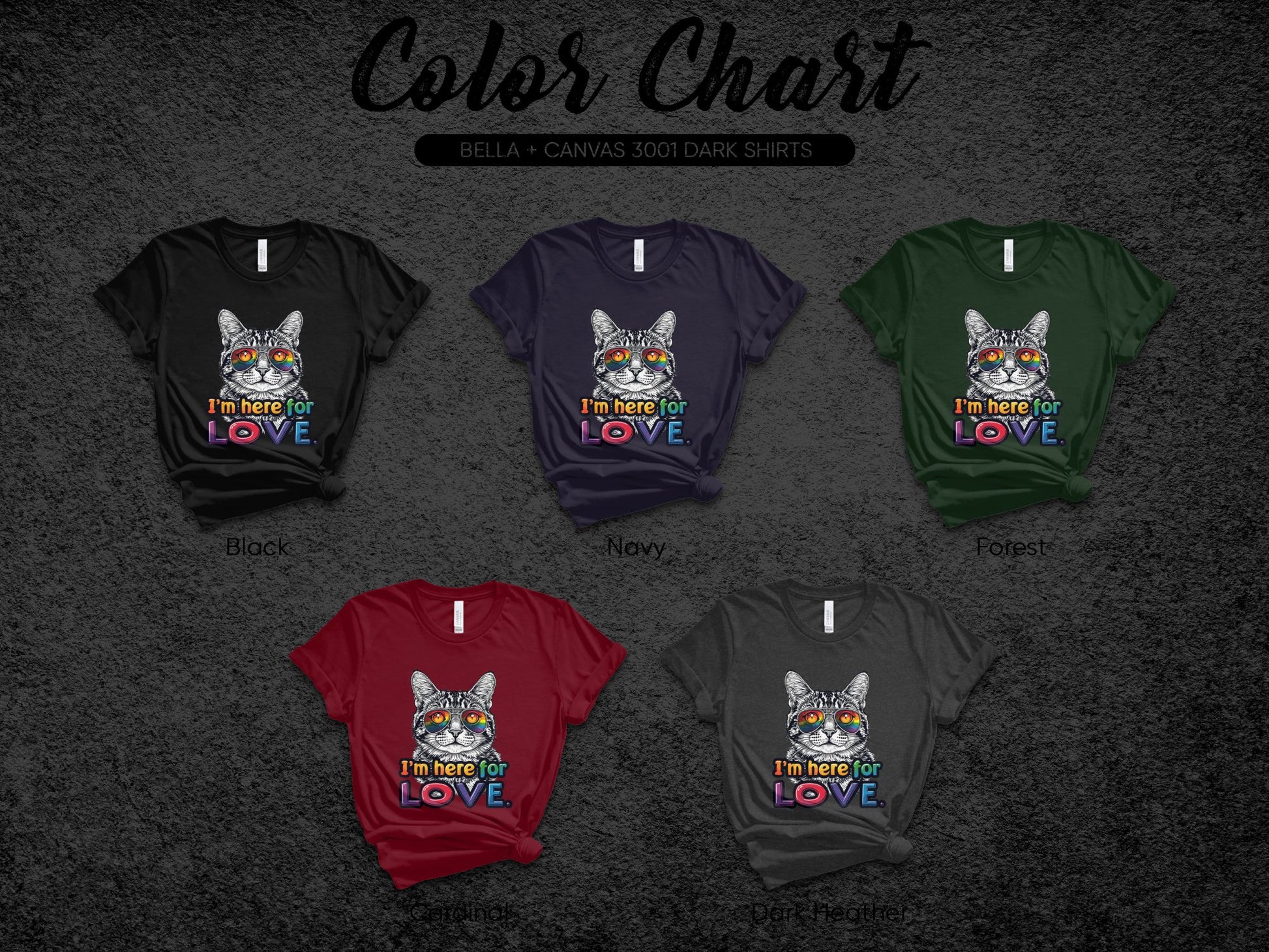 Colorful Cat I am Here for Love Graphic T Shirt product type