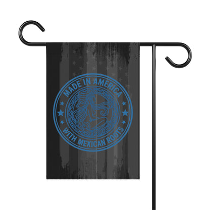 Made in America with Mexican Roots Garden Flag