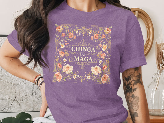 Chinga Tu Maga Floral Design Graphic Tee