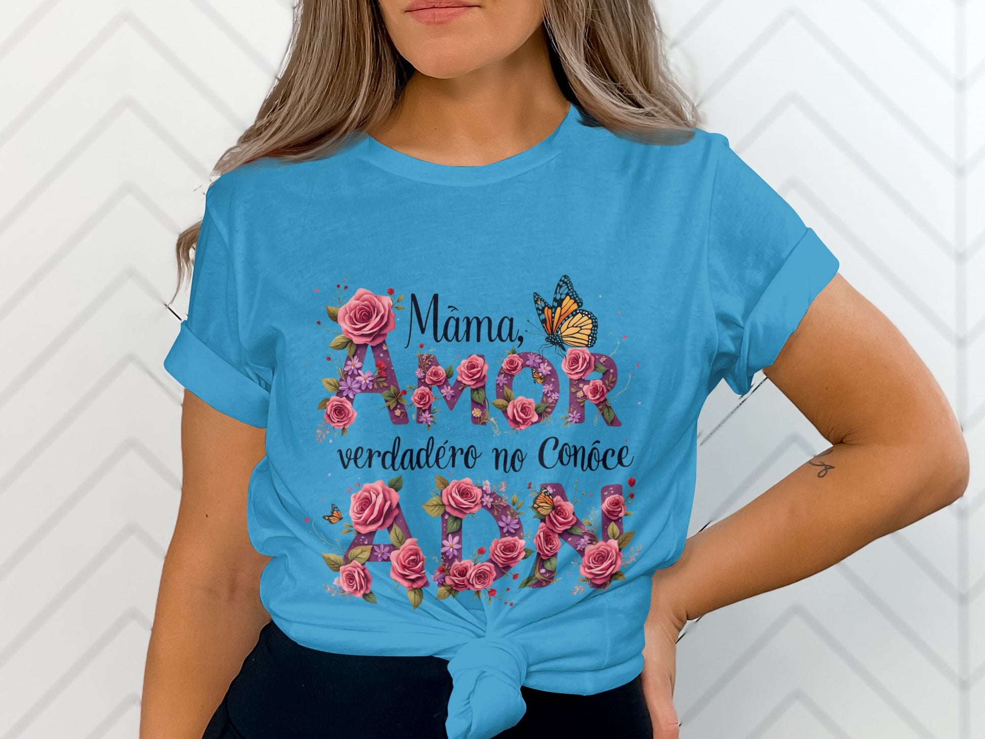 Mamá Amor Verdadero No Conoce Fin shirt product