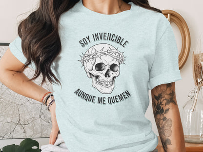 Soy Invencible Aunque Me Quemen Skull Graphic product