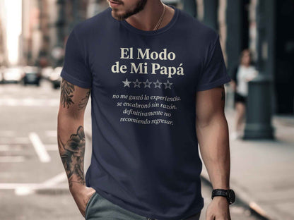 Funny Dad Mode T-Shirt | Dia De los Padres Gift El Modo de Mi Papá" Graphic Review T-Shirt