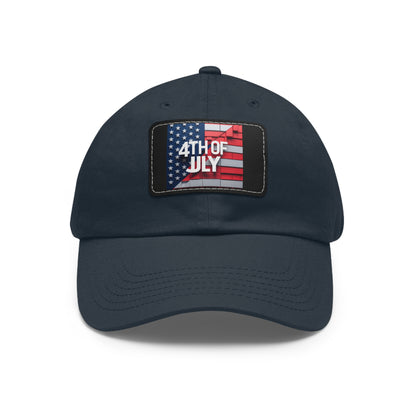 4th of July Dad Hat with Leather Patch - Patriotic Cap for Independence Day