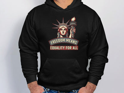 Freedom Means Equality For All Hoodie product