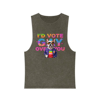 Unisex Stonewash Tank Top - 'I'd Vote Gay Over You' Dog Design