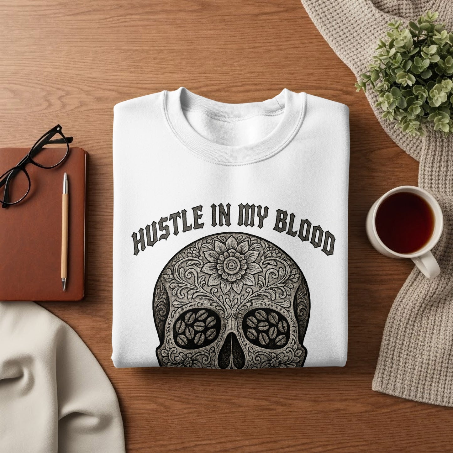 Hustle in My Blood Skull Design Sweatshirt