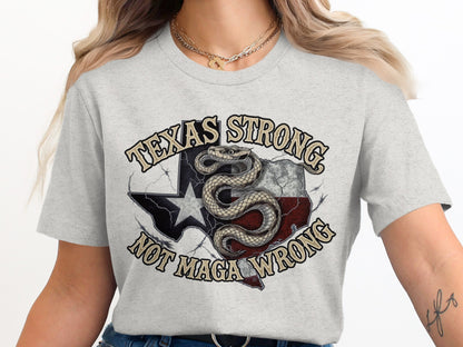 Texas Strong Not Maga Wrong Graphic T-shirt product