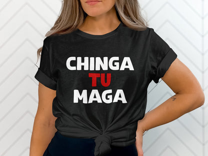 Chinga Tu Maga Black T-Shirt with Bold Text Design