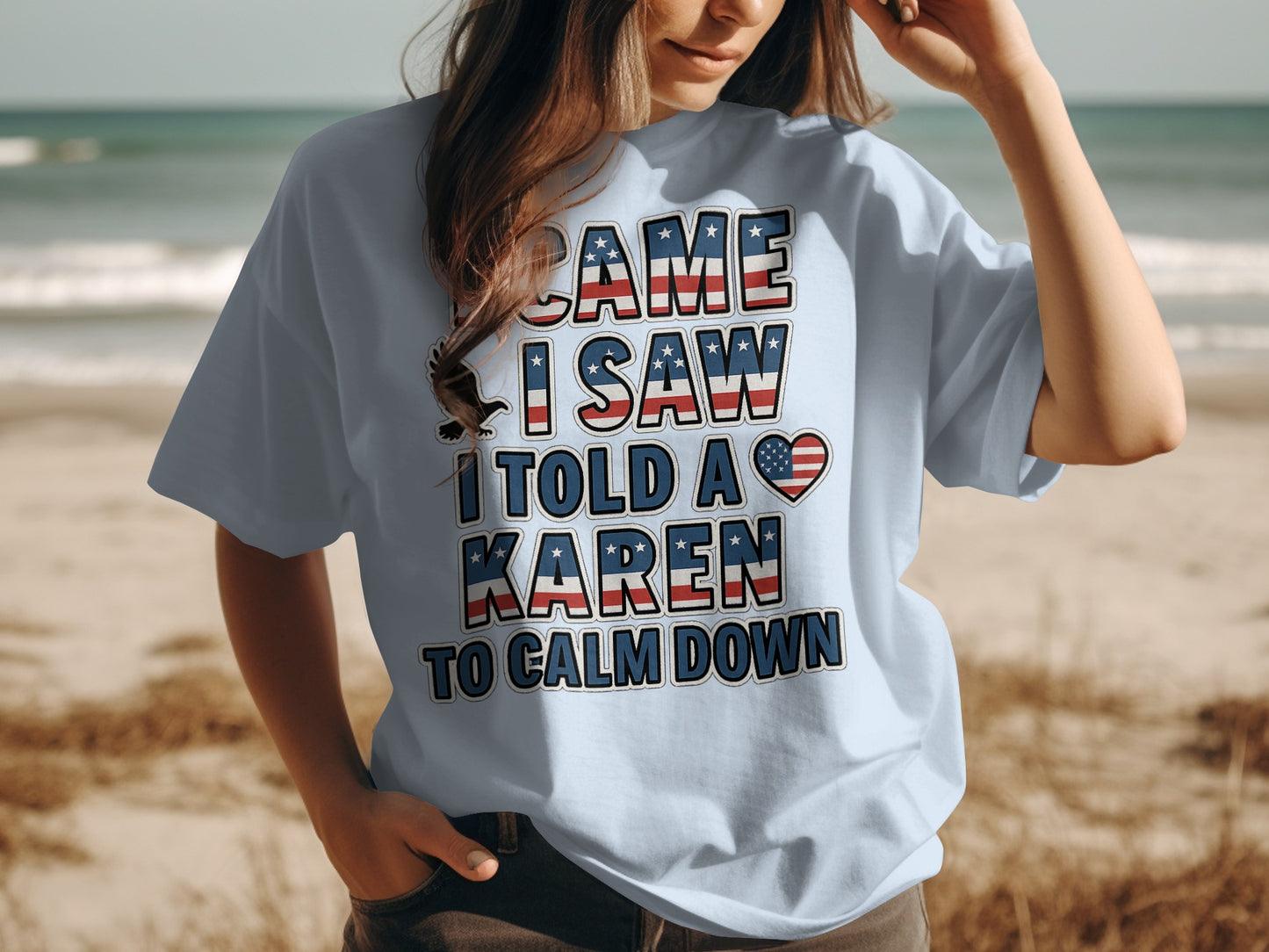 Came I Saw I Told A Karen To Calm Down product type