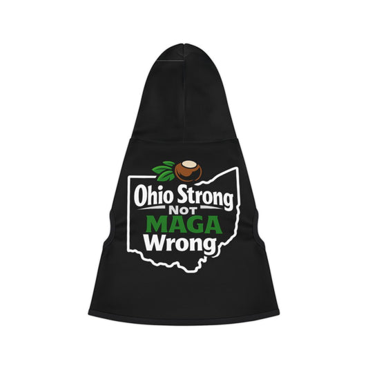 Ohio Strong Not MAGA Wrong Hooded Garment