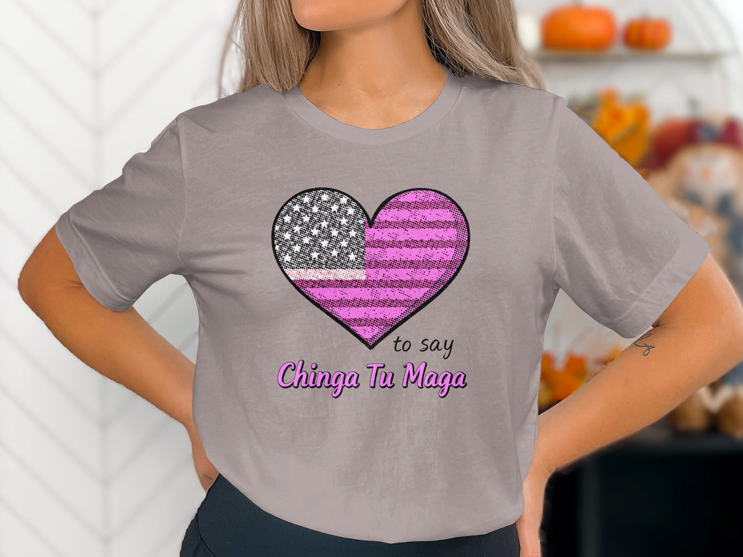 Heart Design Chinga Tu Maga Statement Shirt