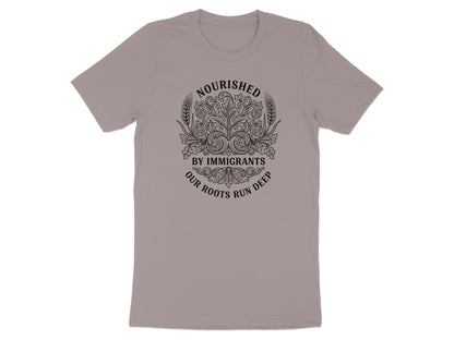 Nourished By Immigrants Our Roots Run Deep Shirt