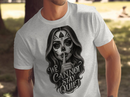 We Cannot Stay Quiet Graphic T-shirt product type