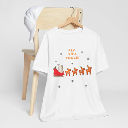 Fly You Fools! Christmas Reindeer Tee