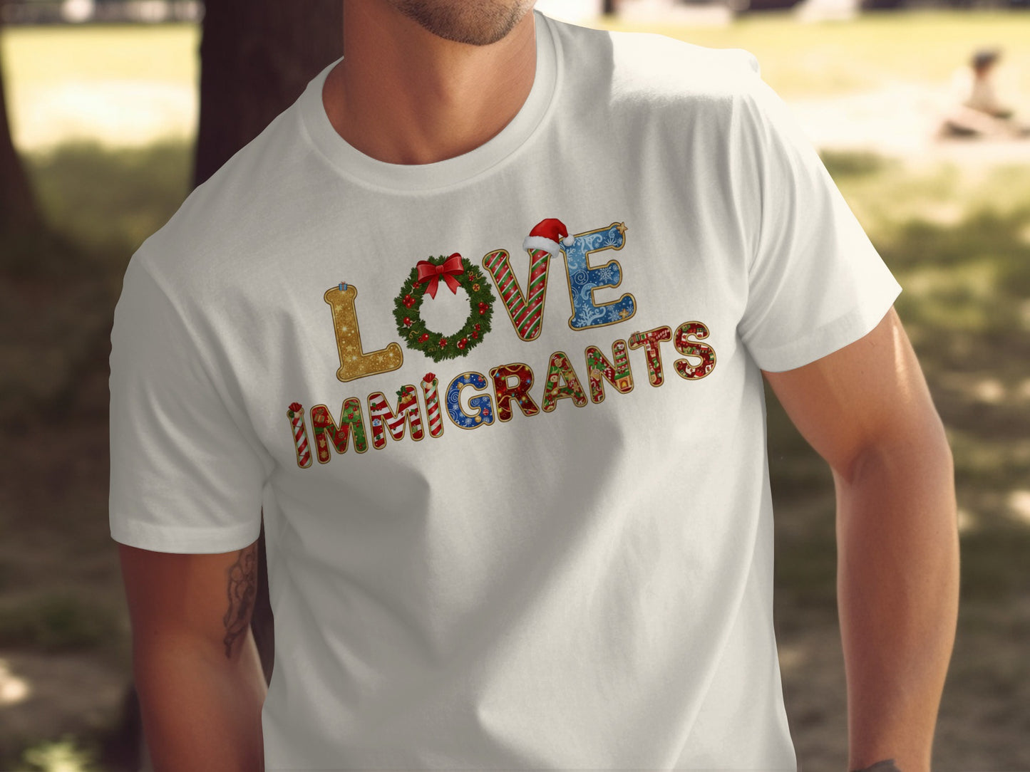 Love Immigrants Graphic Tee Shirt Holiday Design