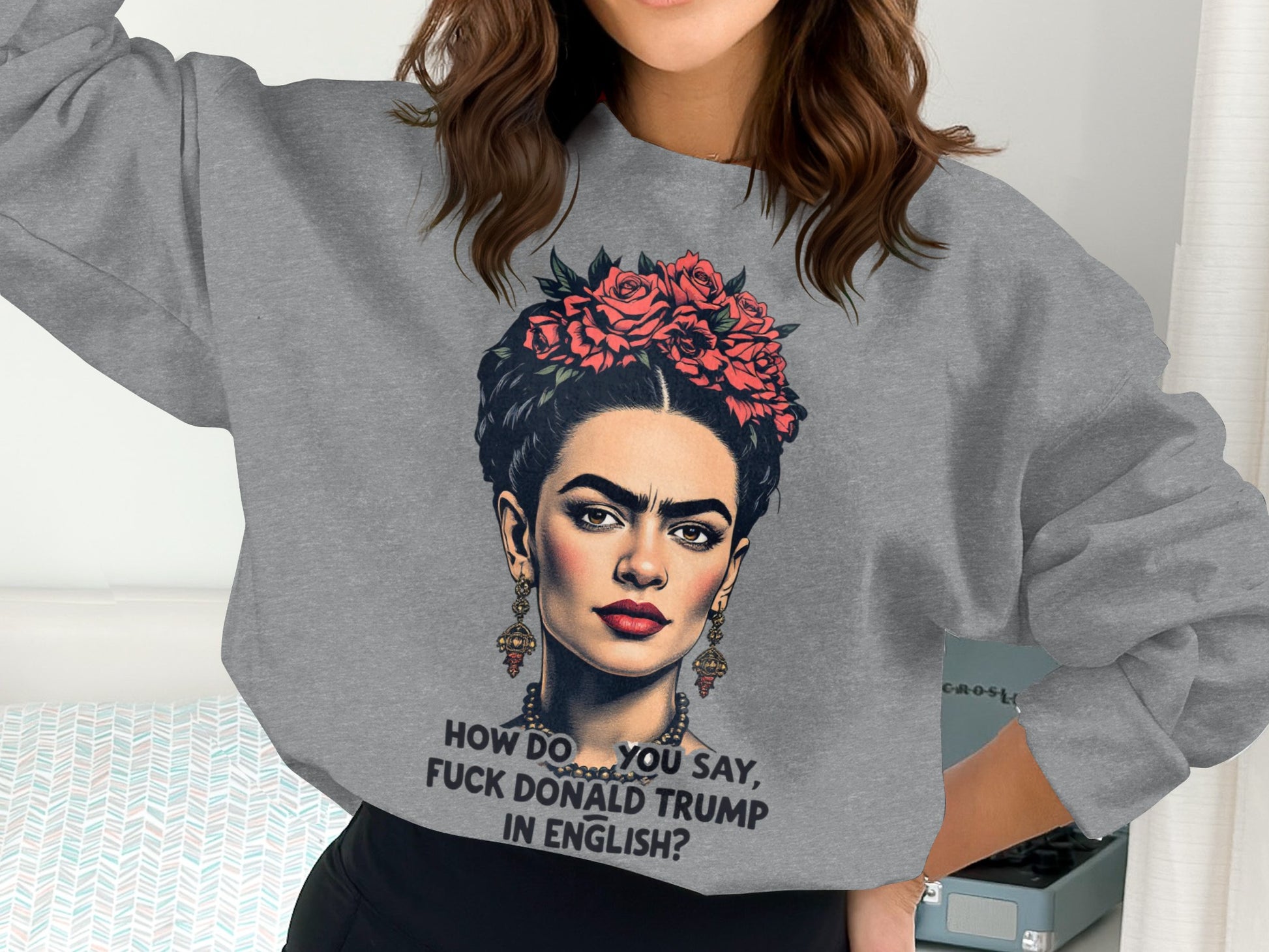 How Do You Say F--- Donald Trump Sweatshirt