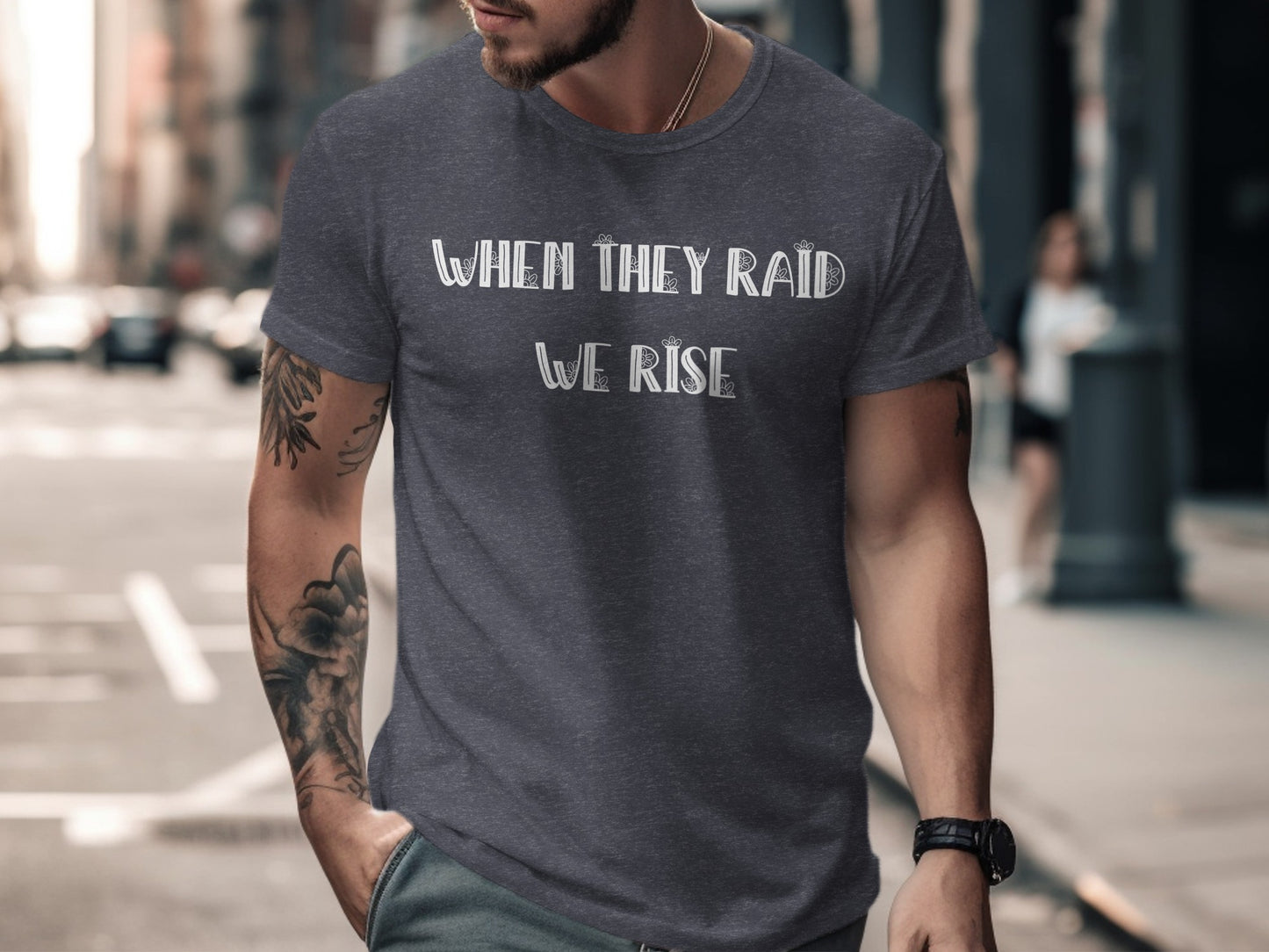 When They Raid We Rise Graphic T-Shirt product