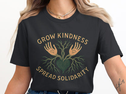 Grow Kindness Spread Solidarity Graphic T-Shirt product