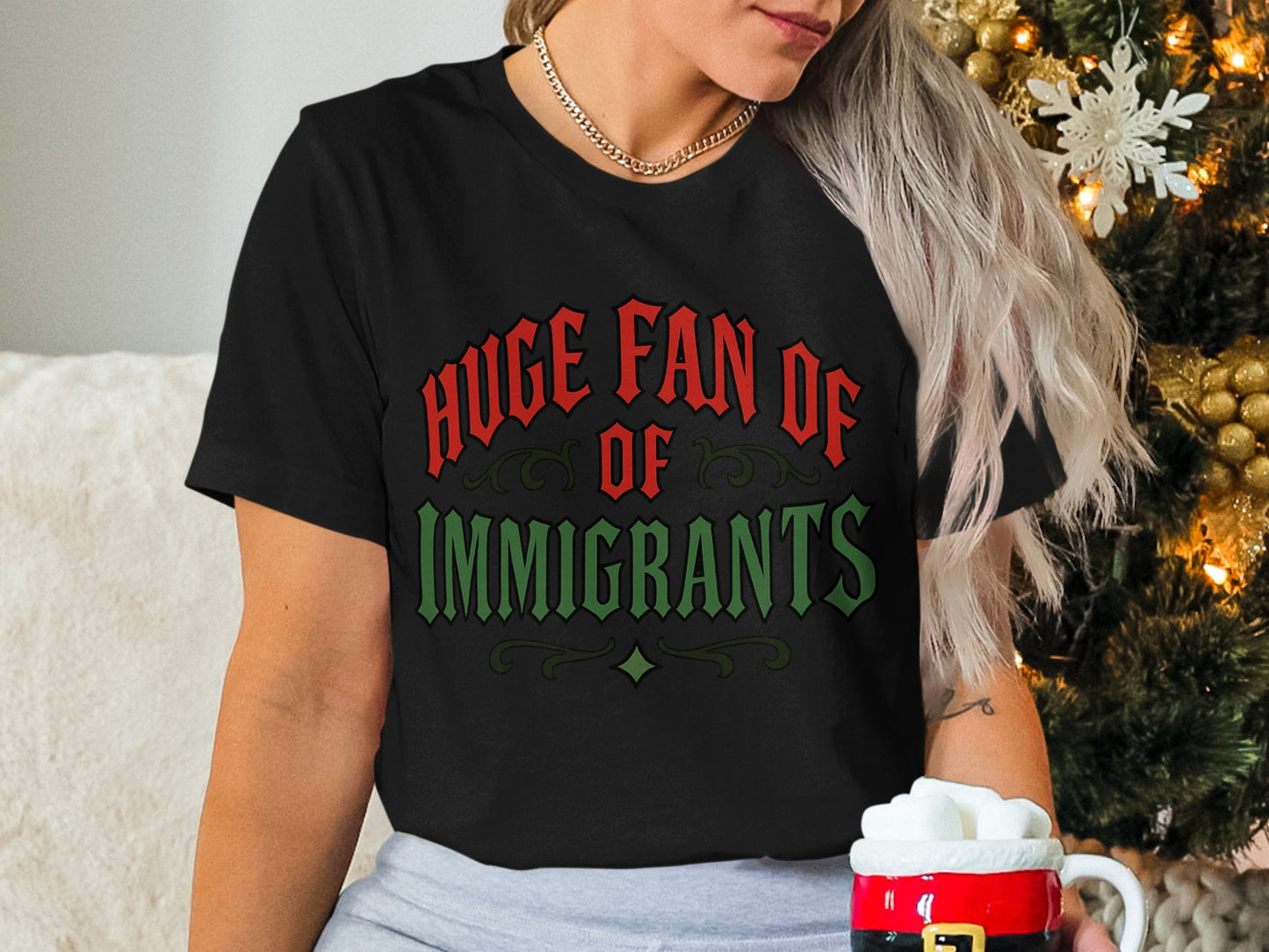 Huge Fan Of Immigrants Graphic Apparel Shirt