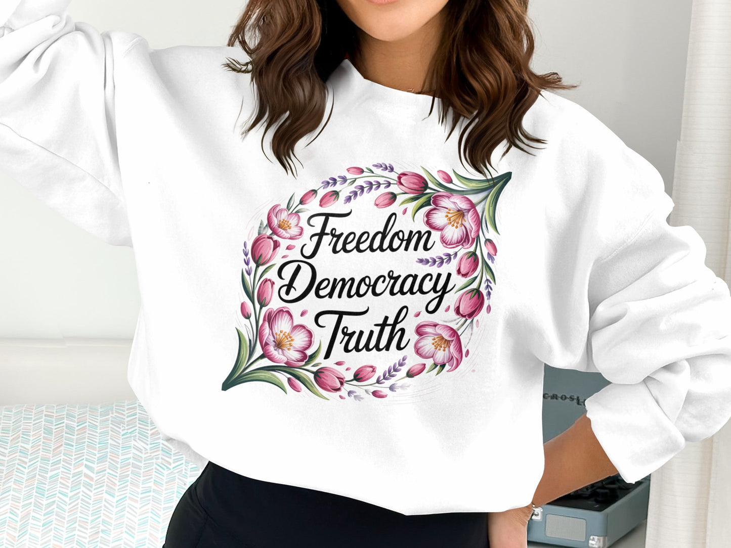 Freedom Democracy Truth Floral Print Sweatshirt product