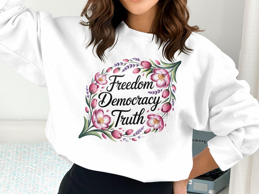 Freedom Democracy Truth Floral Print Sweatshirt product