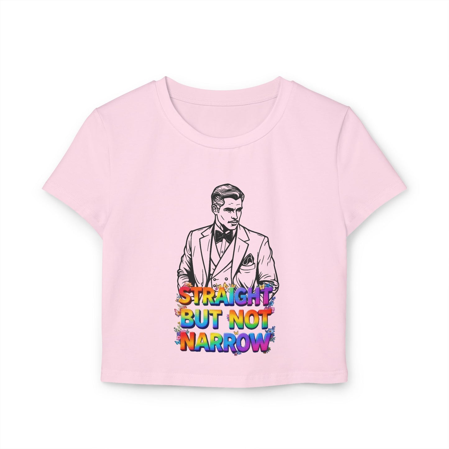 Straight But Not Narrow Women's Baby Tee | Pride Apparel, LGBTQ+ Activism, Casual Wear, Gift for Her, Statement Top