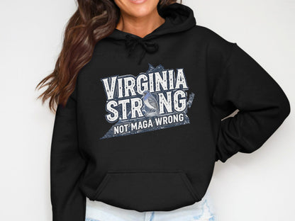 Virginia Strong Not Maga Wrong Hoodie product