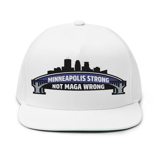 Minneapolis Strong Not MAGA Wrong Embroidered Cap