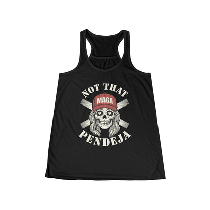 Black tank top with "Not That MAGA Pendeja" text and crossed bones graphic.
