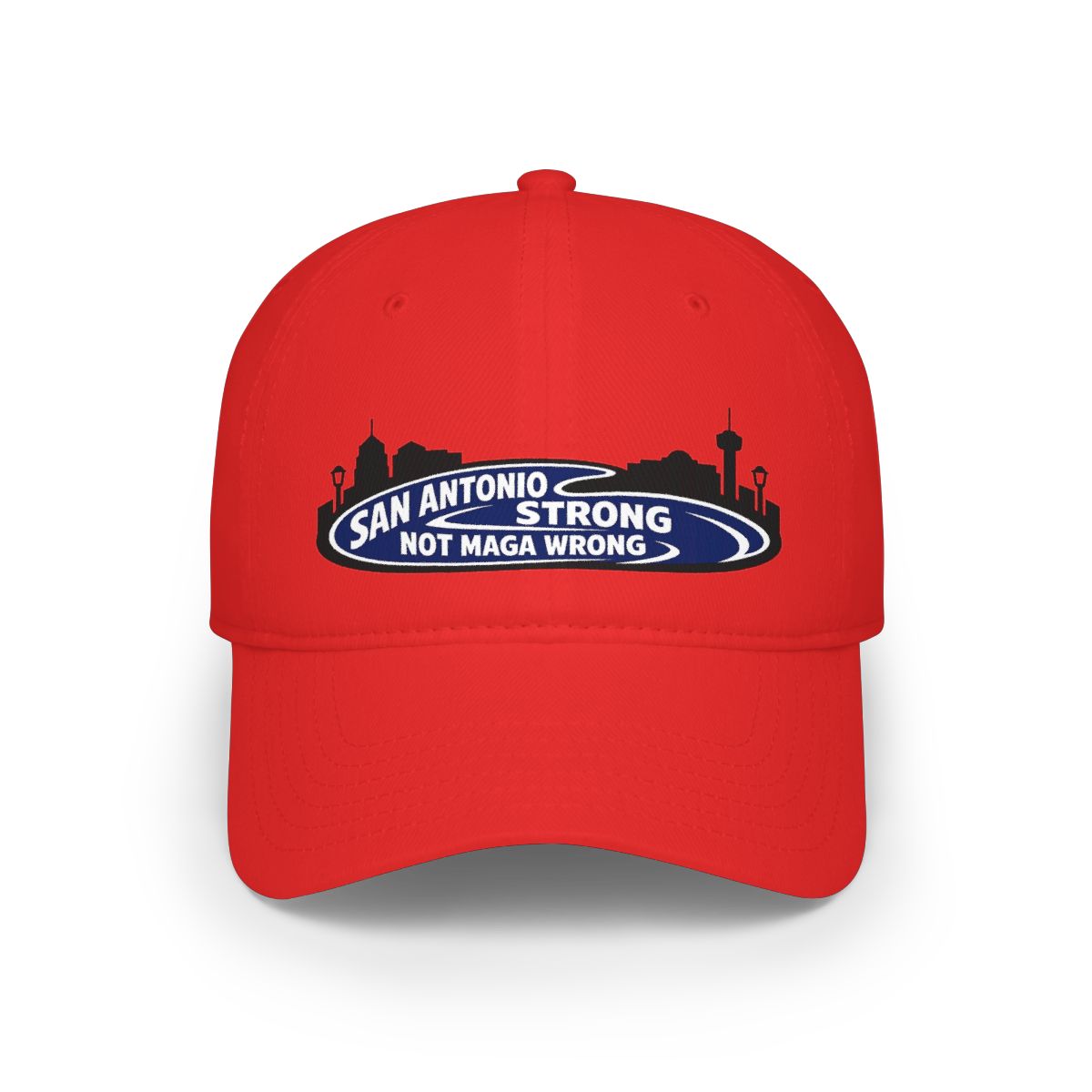 San Antonio Strong Not MAGA Wrong Hat Ideal Statement Apparel