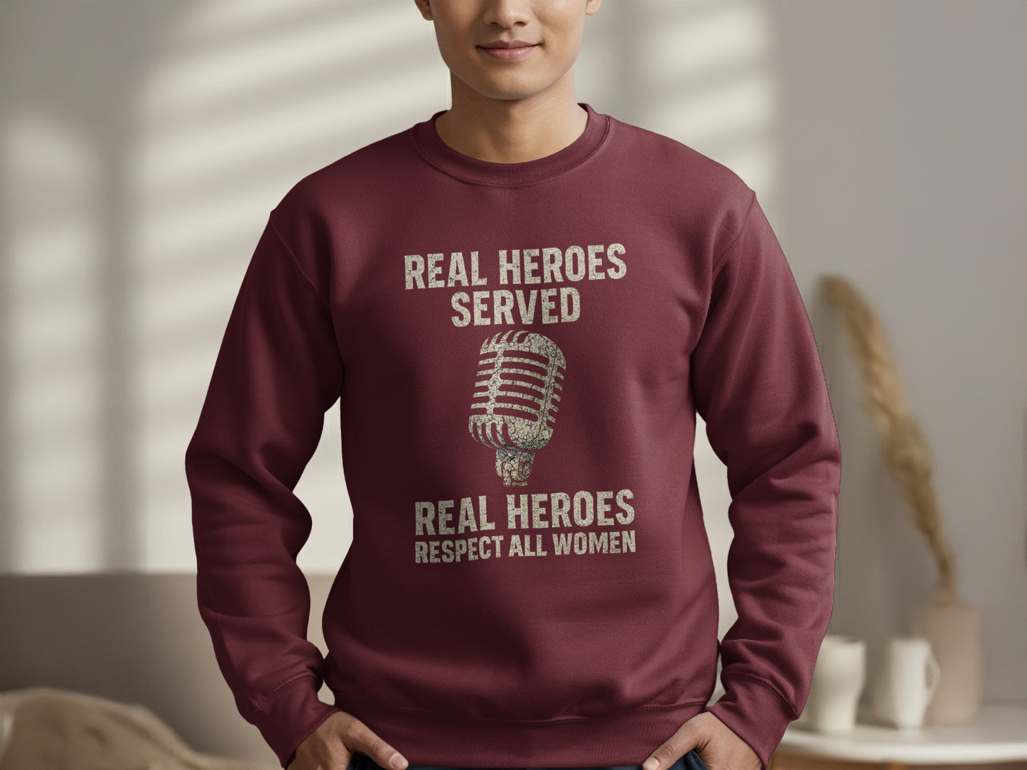 Real Heroes Served Respect All Women sweatshirt product