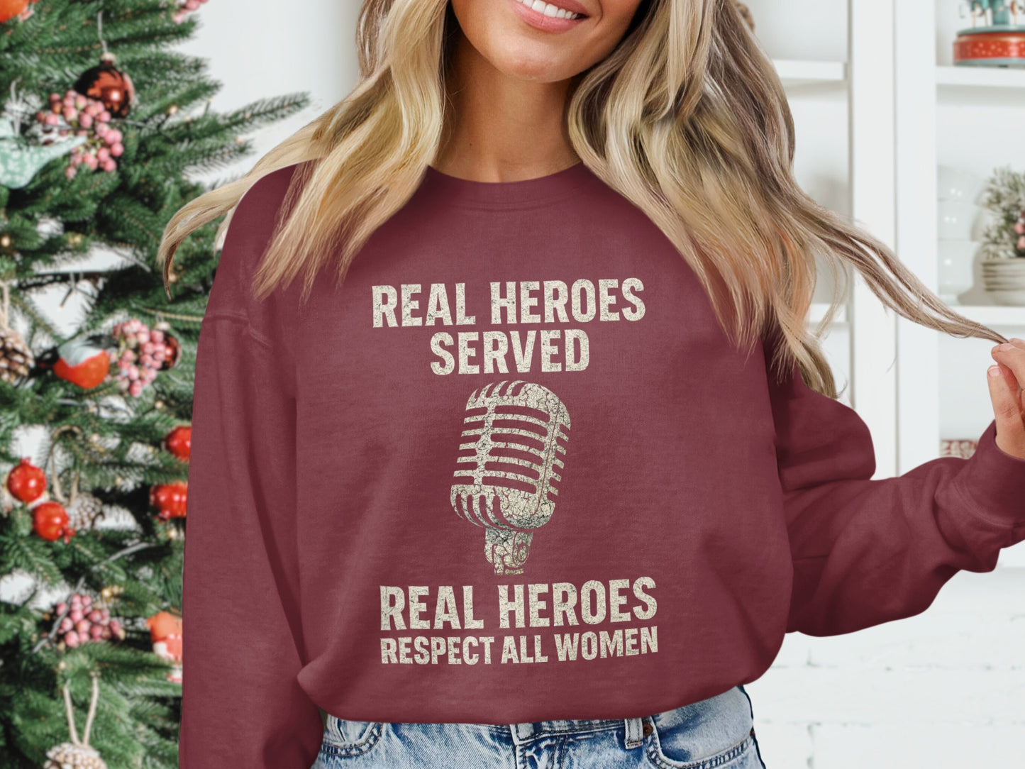 Real Heroes Served Respect All Women Sweatshirt product type
