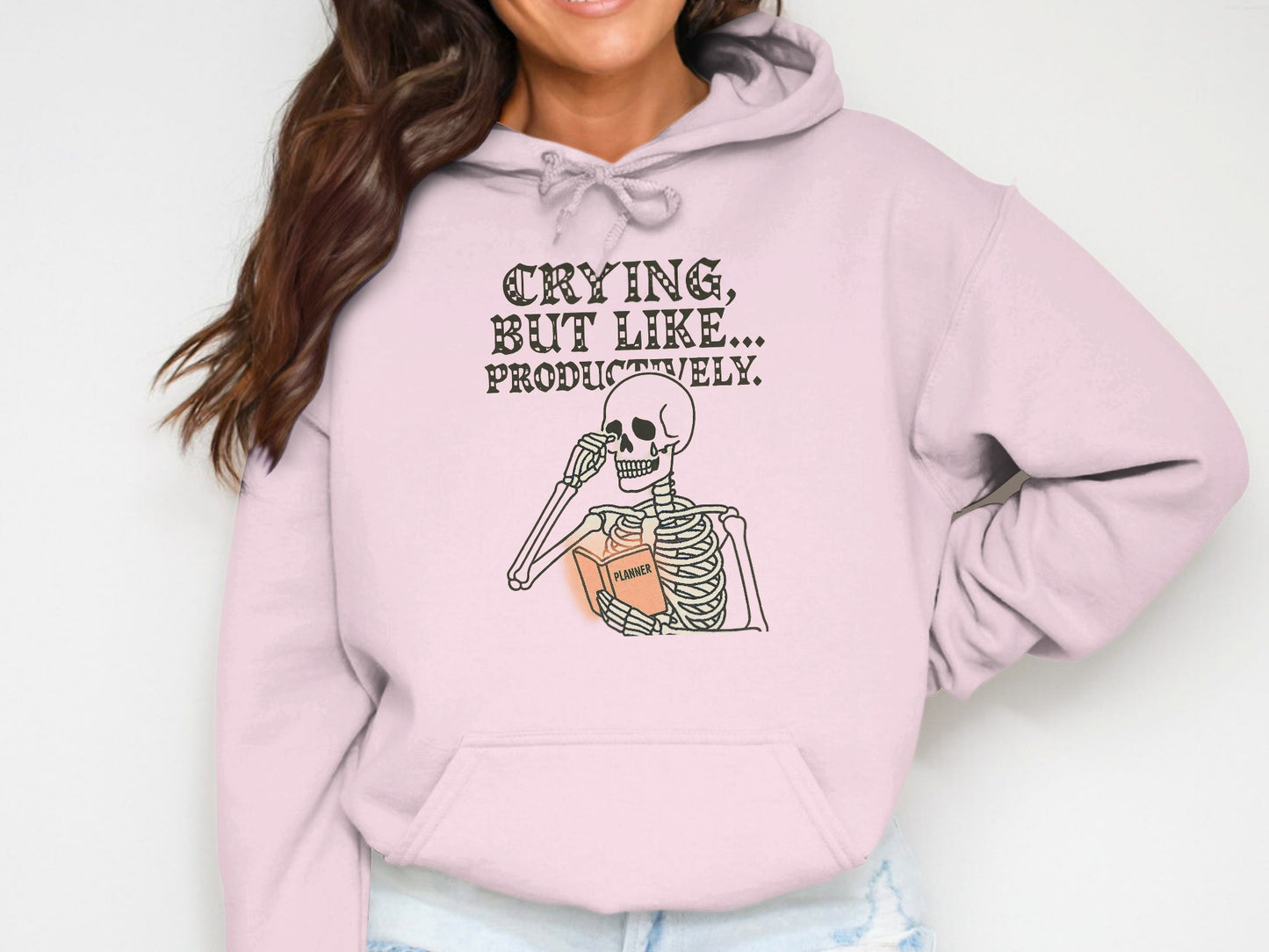 Crying but like... productively hoodie product type