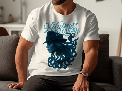 Kindness Is Louder Shirt with Blue Hat Woman Design