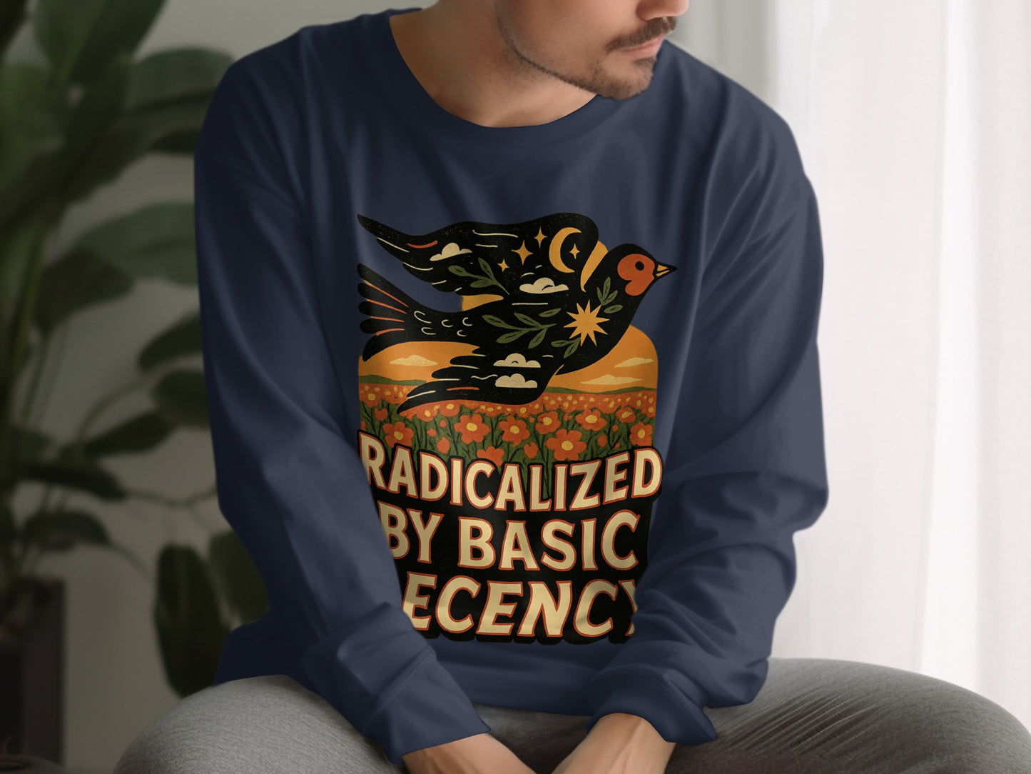 Radicalized by Basic Decency Long Sleeve Shirt