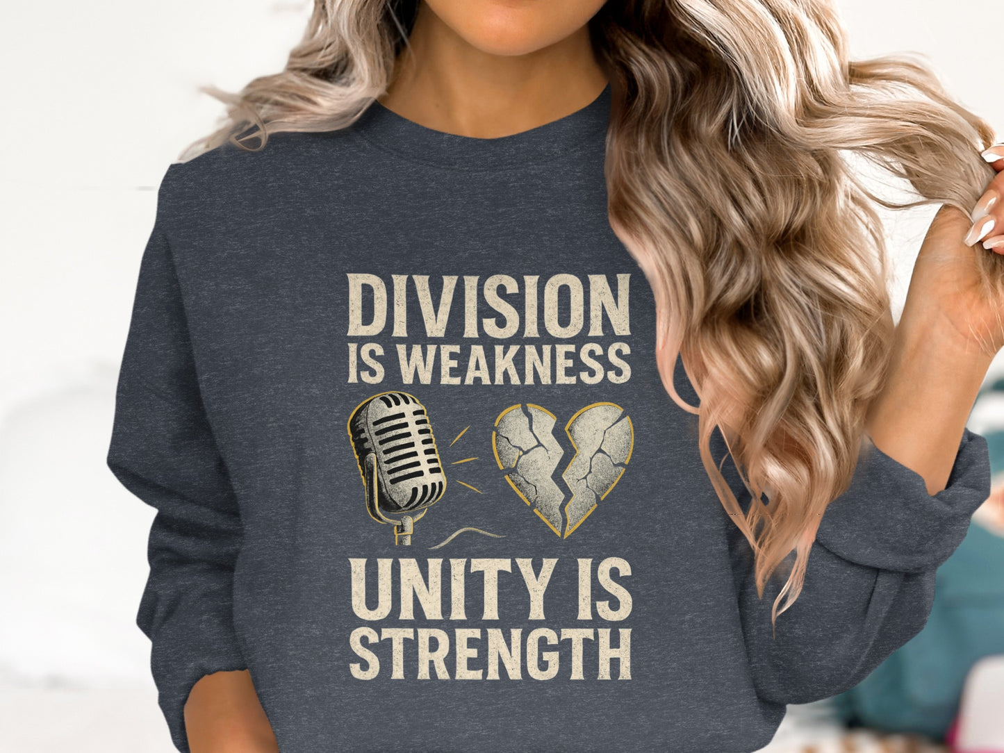Division Is Weakness Unity Is Strength sweatshirt product