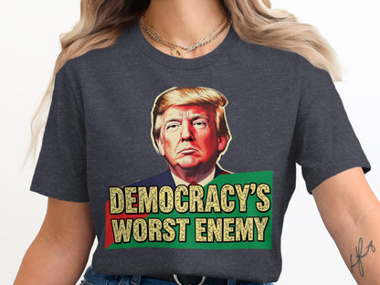 Democracy's Worst Enemy Graphic T-Shirt product type
