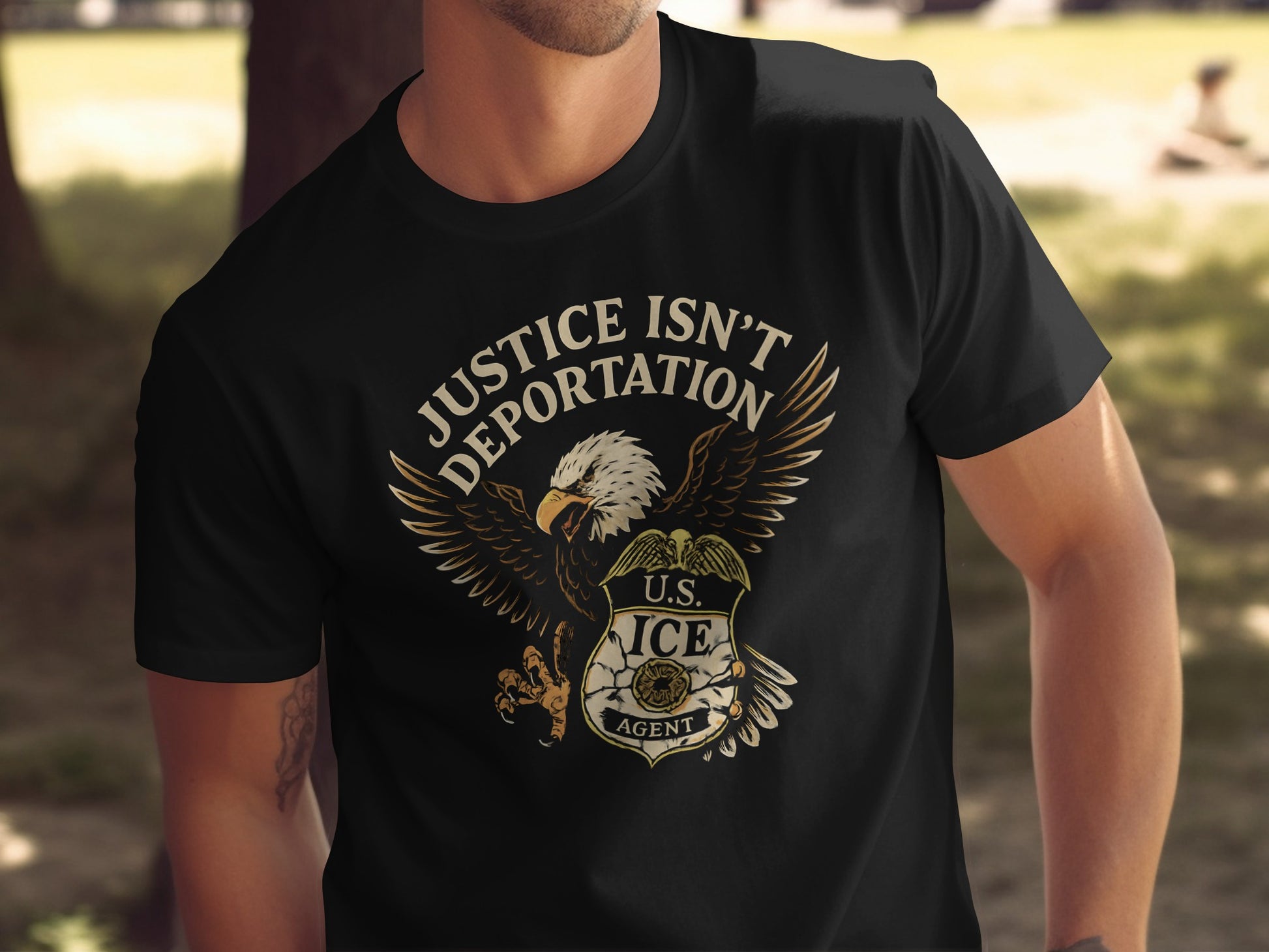 Justice Isn't Deportation U.S. ICE Agent T-Shirt Product