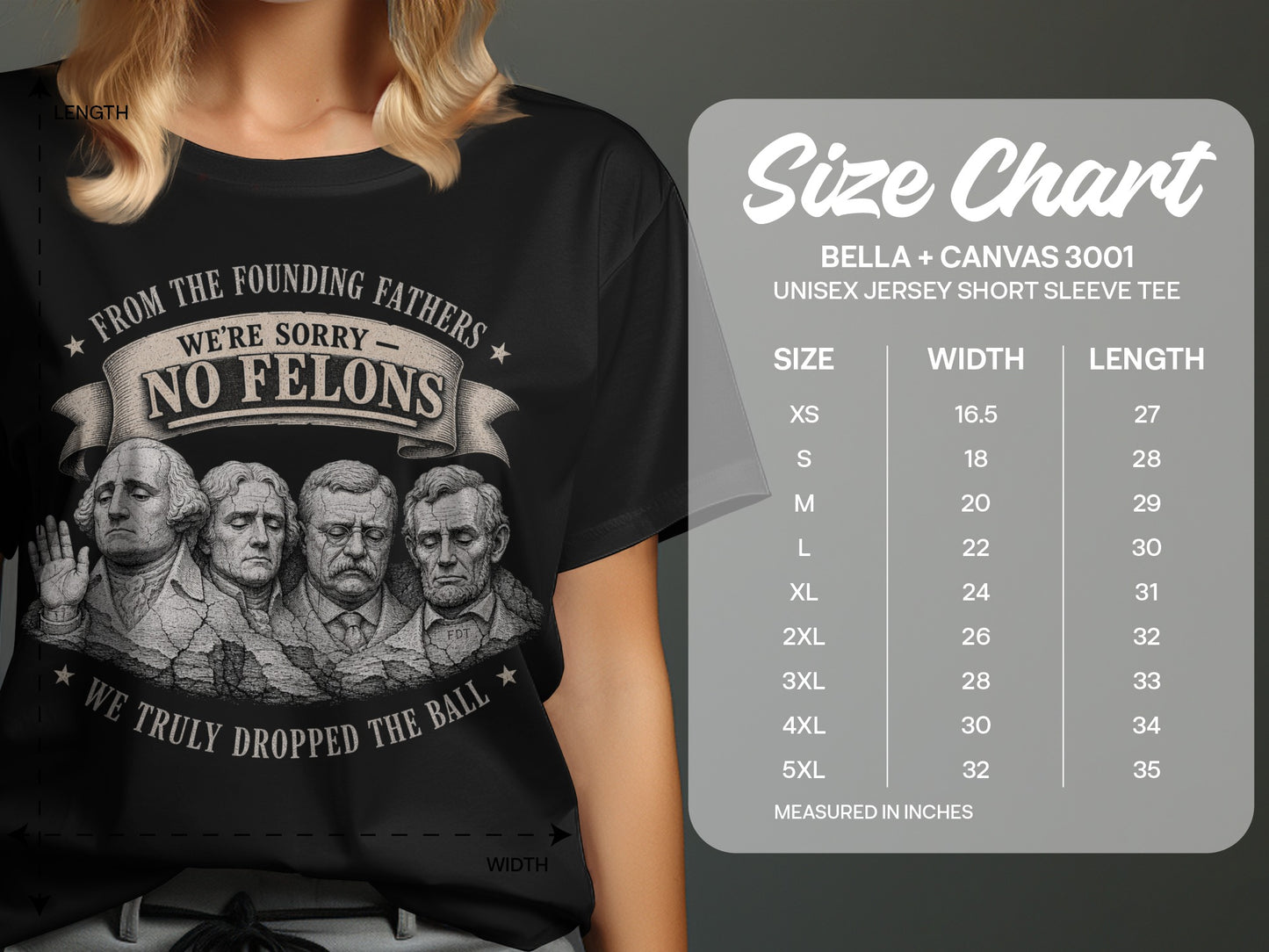 Founding Fathers "No Felons" t-shirt graphic and size chart.