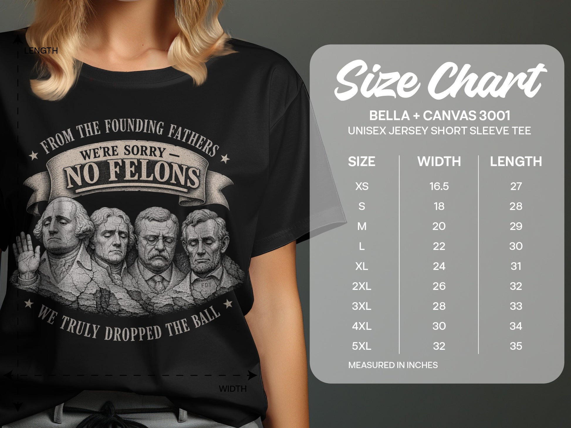 Founding Fathers "No Felons" t-shirt graphic and size chart.
