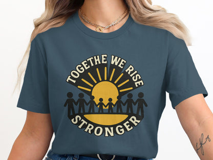 Together We Rise Stronger Graphic T-Shirt product