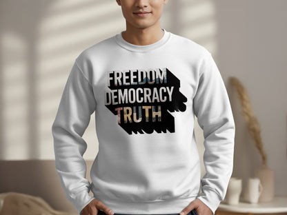Freedom Democracy Truth Graphic Sweatshirt product
