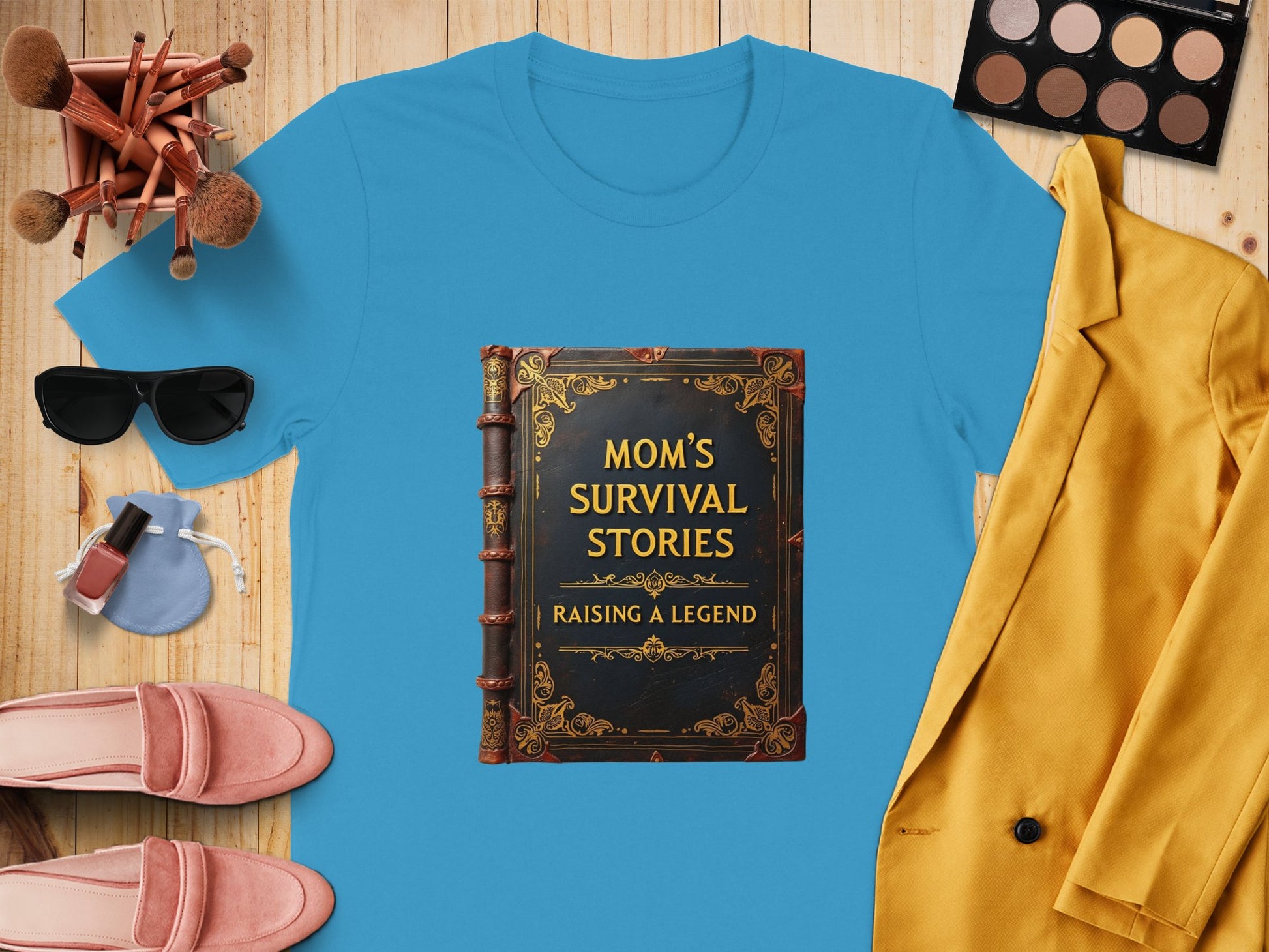 Mom's Survival Stories Raising a Legend T-shirt product