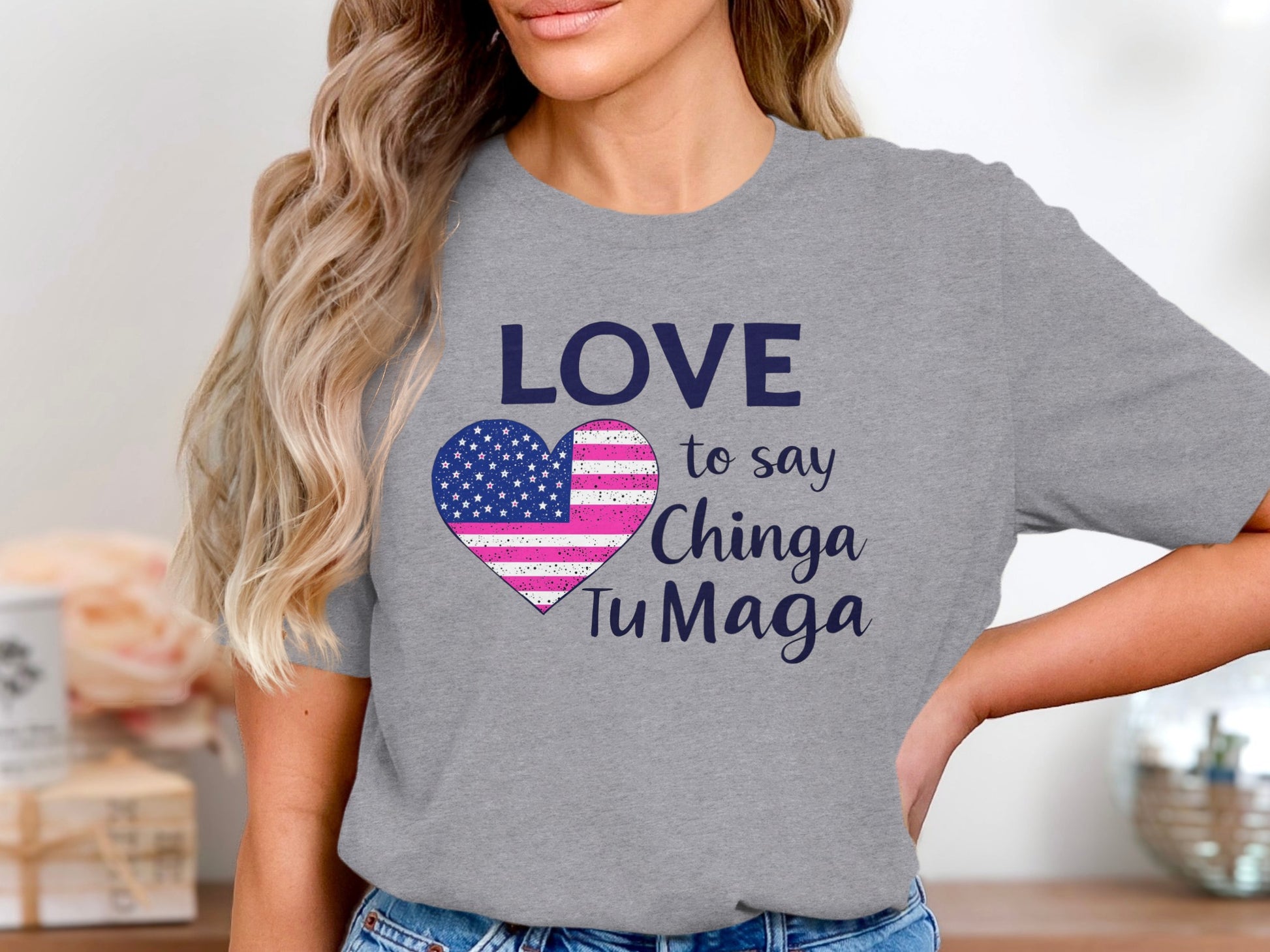 Love to Say Chinga Tu Maga Heart Graphic Shirt