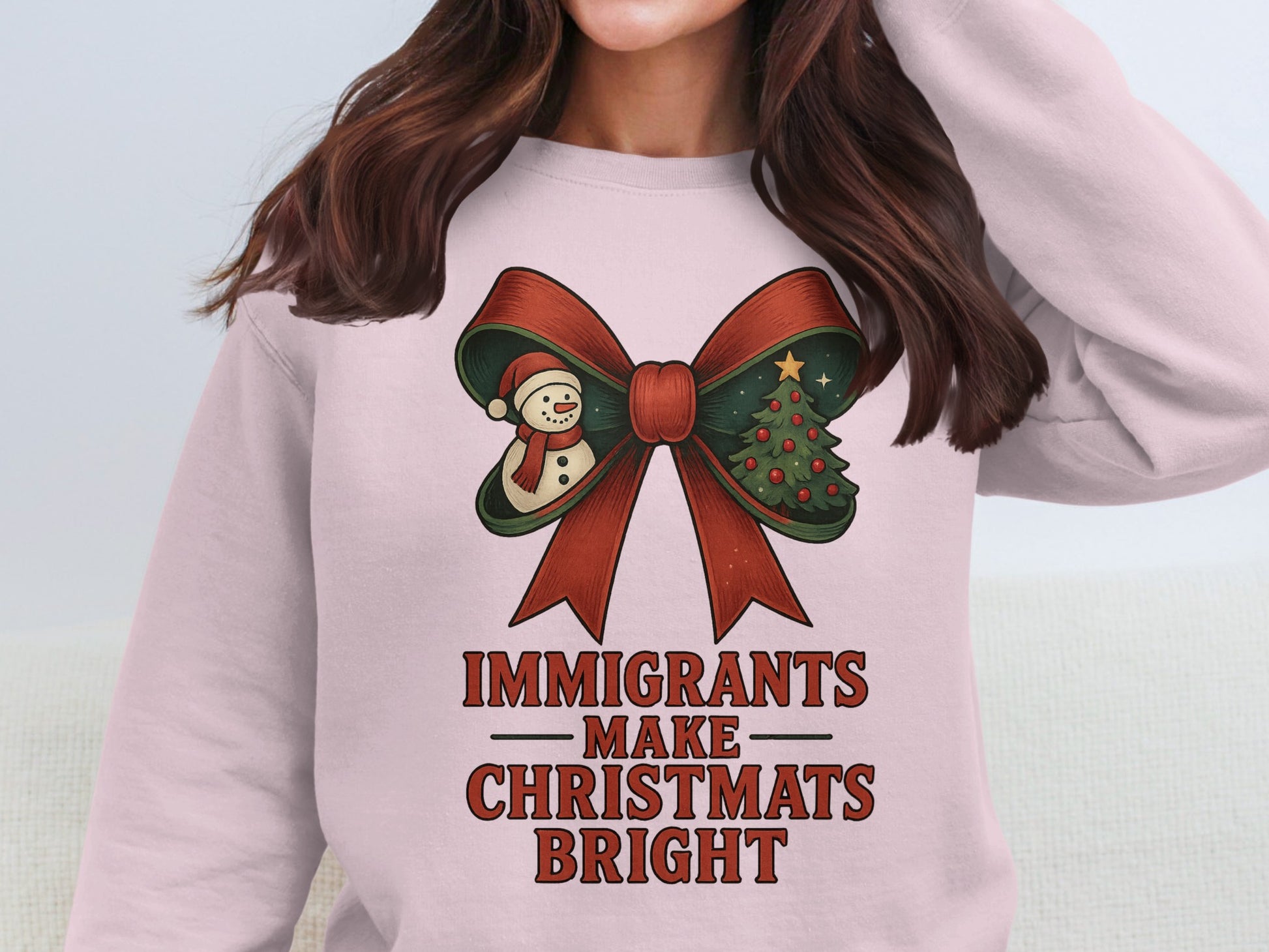 Immigrants Make Christmats Bright Sweatshirt Product