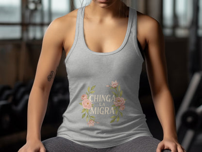 Chinga La Migra Floral Design Motivational Tank Top Product